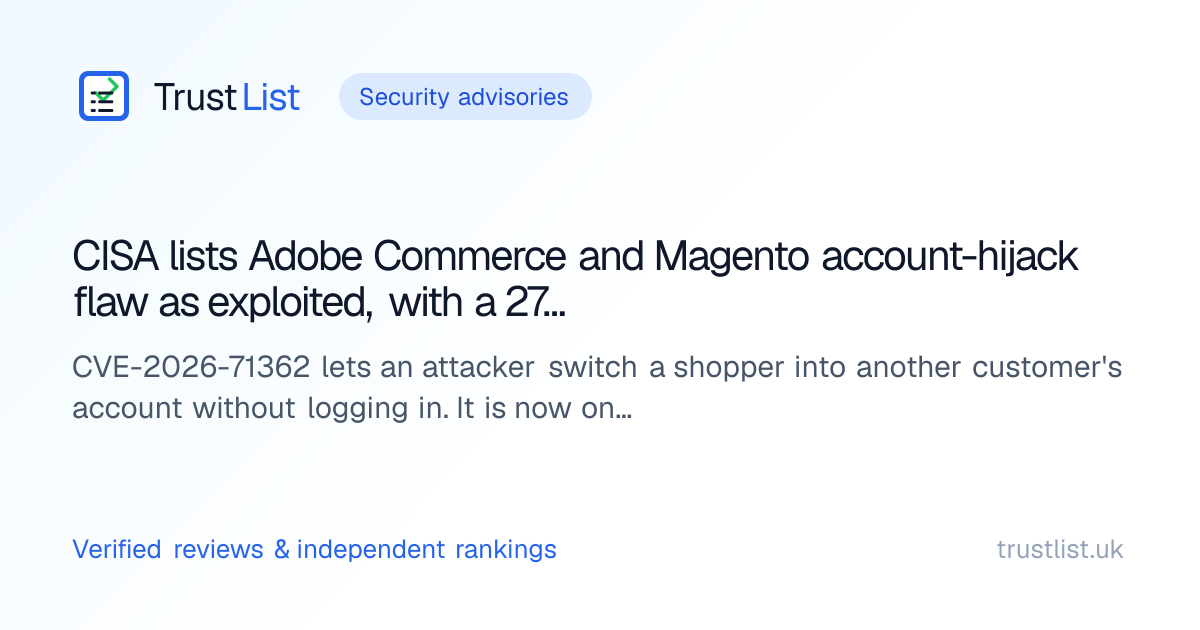 CISA lists Adobe Commerce and Magento account-hijack flaw as exploited ...